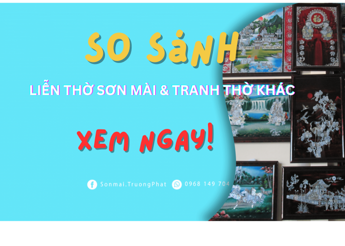 So Sánh Tranh Liễn Thờ Sơn Mài Với Các Loại Tranh Thờ Khác o Sánh Tranh Liễn Thờ Sơn Mài Với Các Loại Tranh Thờ Khác